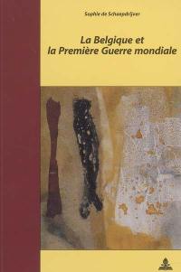 La Belgique et la Première Guerre mondiale