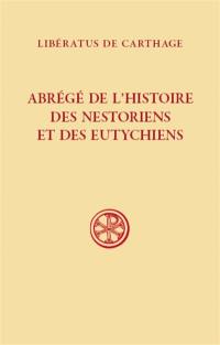 Abrégé de l'histoire des nestoriens et des eutychiens