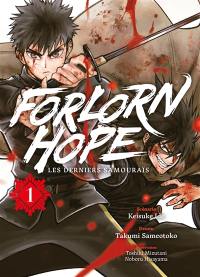 Forlorn hope : les derniers samouraïs. Vol. 1
