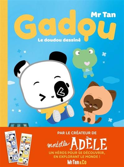 Gadou. Le doudou dessiné