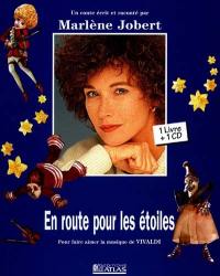 En route pour les étoiles : pour faire aimer la musique de Vivaldi En route pour les étoiles : pour faire aimer la musique de Vivaldi