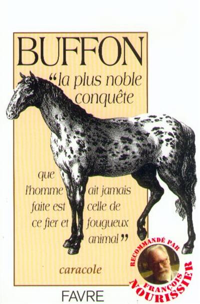 La plus noble conquête... La plus noble conquête...