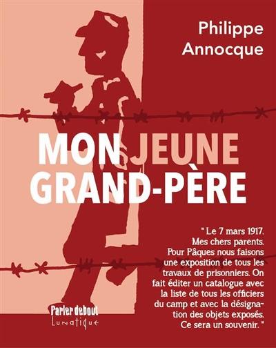 Mon jeune grand-père Mon jeune grand-père