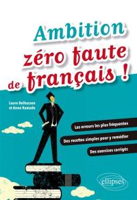 Ambition zéro faute de français !