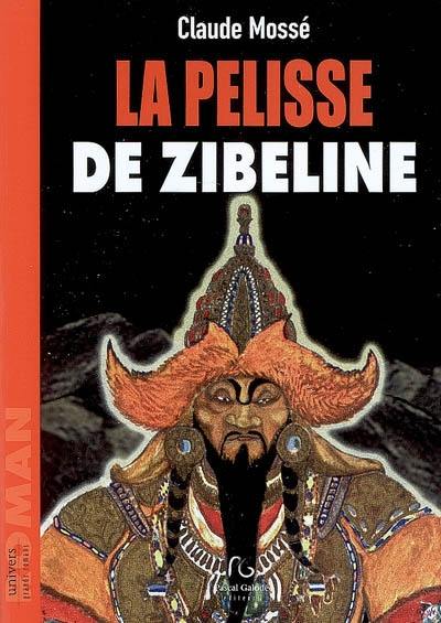 La pelisse de Zibeline La pelisse de Zibeline
