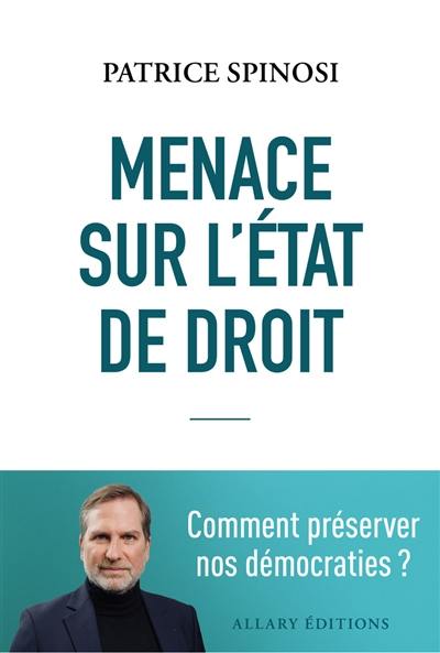 Menaces sur l'Etat de droit