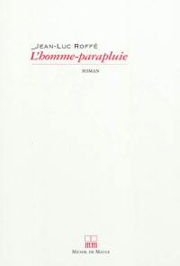 L'homme-parapluie