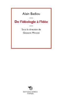 De l'idéologie à l'idée