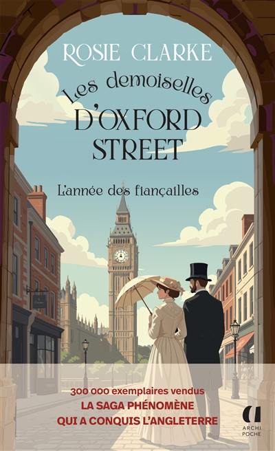 Les demoiselles d'Oxford Street. Vol. 2. L'année des fiançailles