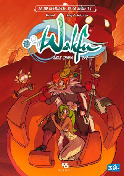 Wakfu. Shak Shaka. Vol. 2 Wakfu. Shak Shaka. Vol. 2