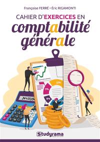 Cahier d'exercices en comptabilité générale