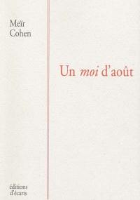 Un moi d'août