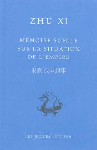 Mémoire scellé sur la situation de l'Empire