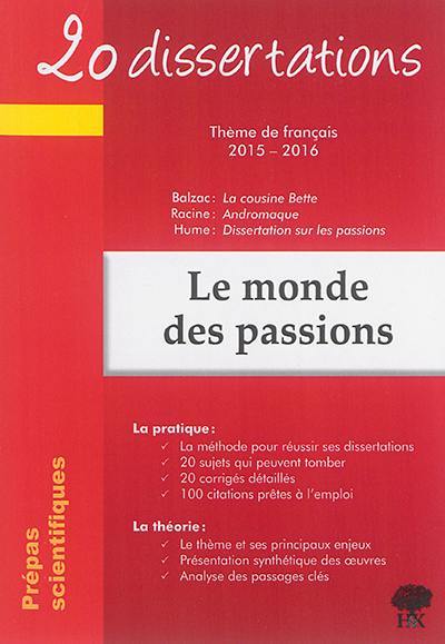 Livre Dissertations Avec Analyses Et Commentaires Sur Le Theme Le Monde Des Passions H K