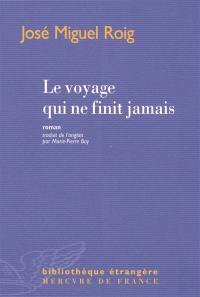 Le voyage qui ne finit jamais