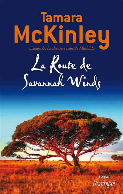La route de Savannah Winds La route de Savannah Winds