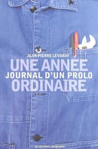 Une année ordinaire : journal d'un prolo