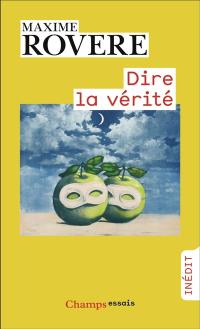 Dire la vérité