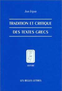 Tradition et critique des textes grecs