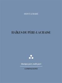 Haïkus du Père-Lachaise