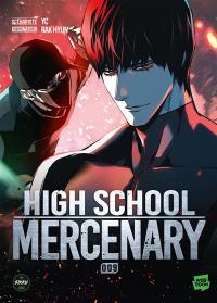 High school mercenary. Vol. 9