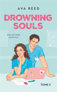 Whitestone hospital. Vol. 2. Drowning souls