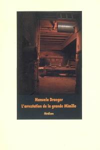 L'arrestation de la grande Mimille