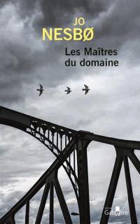 Les maîtres du domaine
