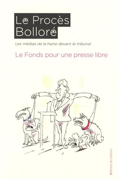 Le procès Bolloré : les médias de la haine devant le tribunal