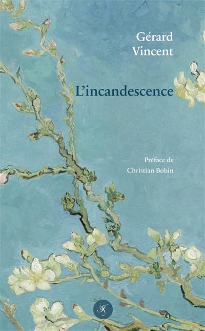 L'incandescence L'incandescence