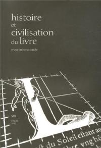 Histoire et civilisation du livre, n° 8. Pour une histoire transnationale du livre