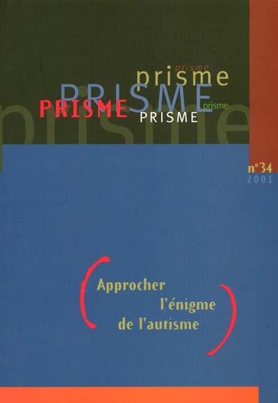 Revue PRISME vol. 34 no. pri, 34, printemps 2001 Revue PRISME vol. 34 no. pri, 34, printemps 2001