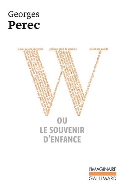 W ou le Souvenir d'enfance W ou le Souvenir d'enfance