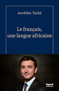Le français, une langue africaine