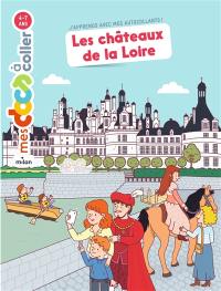 Les châteaux de la Loire : autocollants Les châteaux de la Loire : autocollants