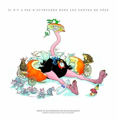 Il n'y a pas d'autruches dans les contes de fées Il n'y a pas d'autruches dans les contes de fées