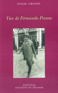 Vies de Fernando Pessoa