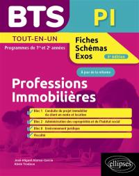 BTS PI, professions immobilières : tout en un, programmes de 1re et 2e années : à jour de la réforme