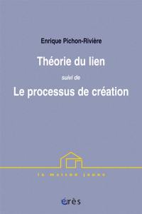 Théorie du lien. Le processus de création
