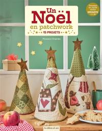 Un Noël en patchwork : 15 projets