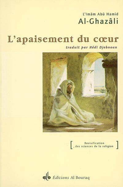 L'apaisement du coeur : de la jalousie à la méditation