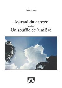 Journal du cancer. Un souffle de lumière