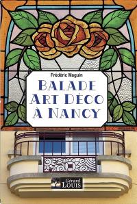 Balade Art déco à Nancy