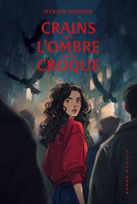 Crains que l'ombre ne te croque