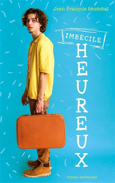 Imbécile heureux