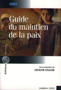 Guide du maintien de la paix, 2004