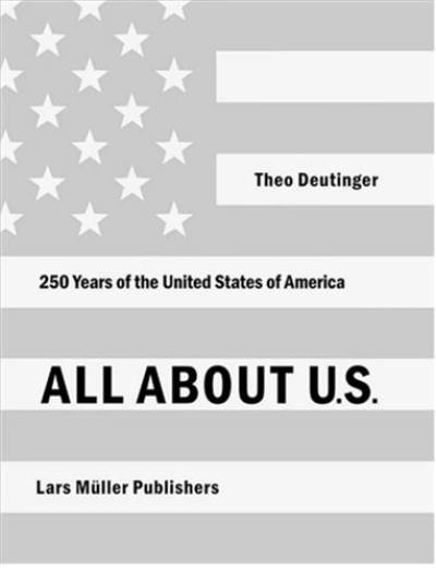 All About U.S 250 Years of the United States of America