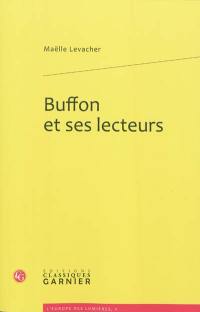 Buffon et ses lecteurs : les complicités de l'Histoire naturelle