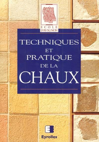 Techniques et pratique de la chaux