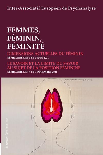 Femmes, féminin, féminité Femmes, féminin, féminité